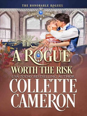 cover image of A Rogue Worth the Risk